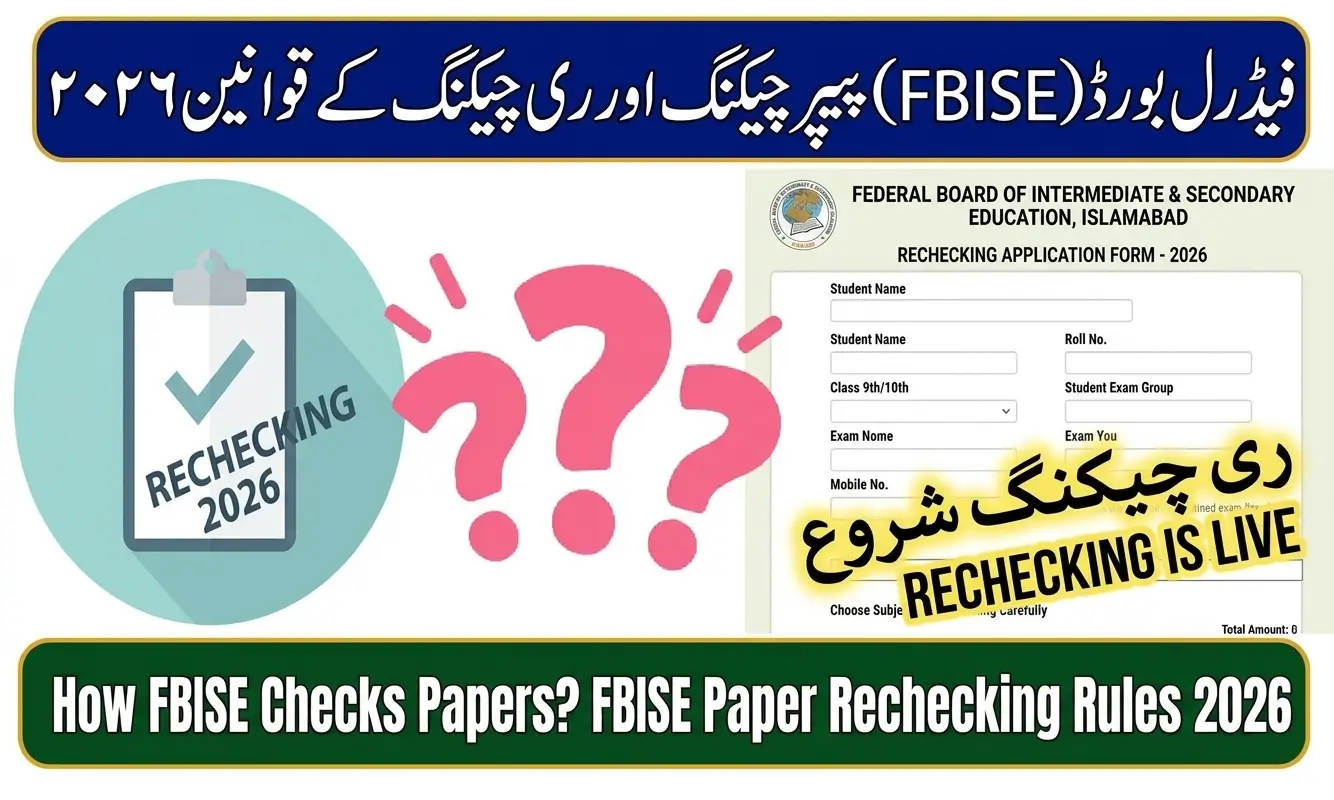 How FBISE Checks Papers FBISE Paper Rechecking Rules 2026