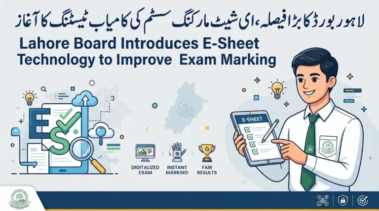 Lahore Board Introduces E-Sheet Technology to Improve Exam Marking